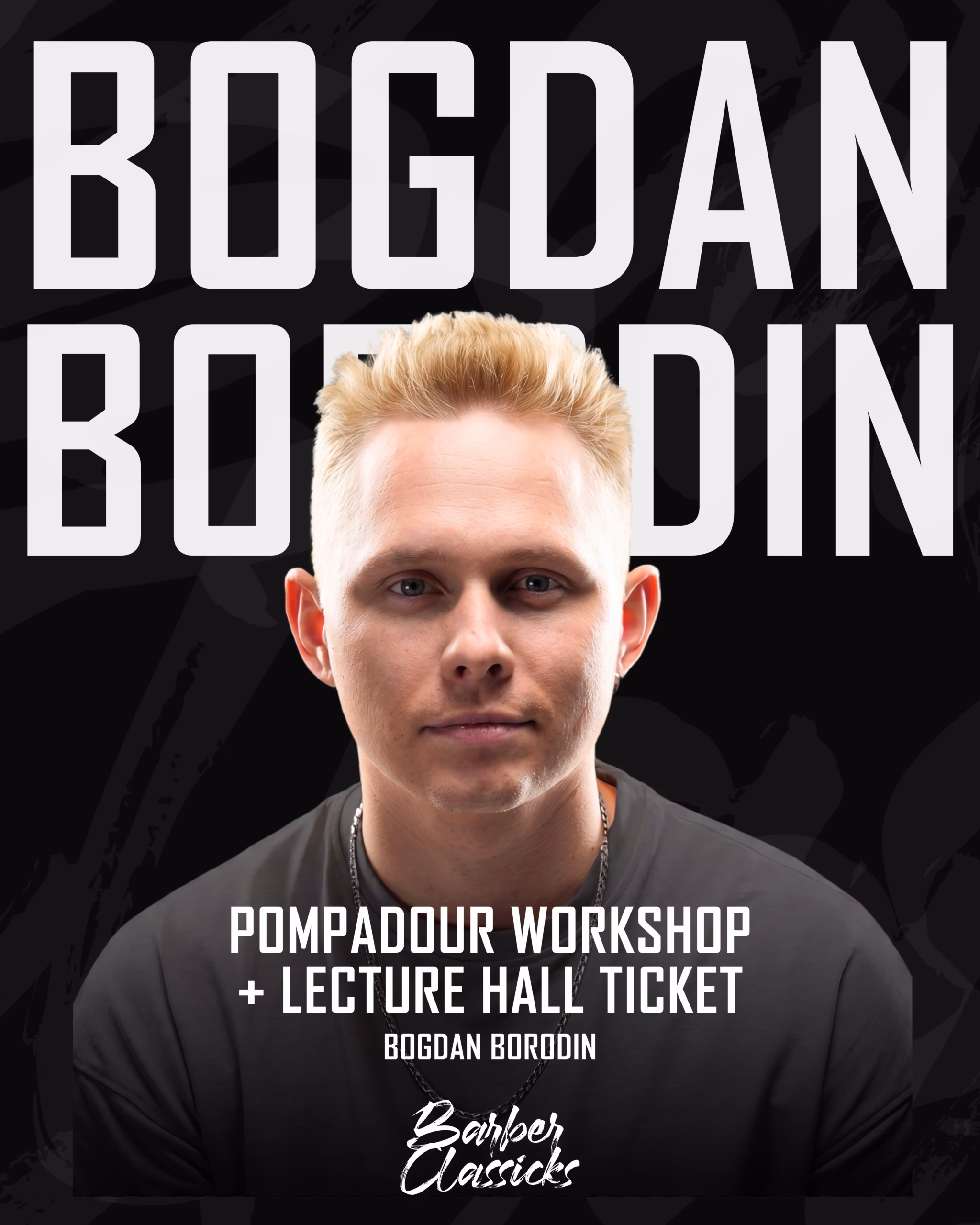 Bogdan Borodin — Pompadour Workshop
