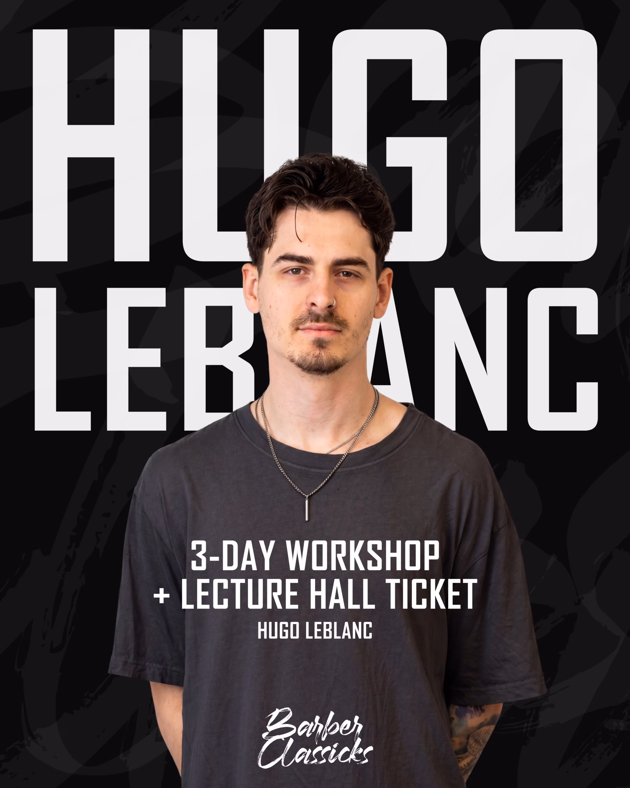 Hugo Leblanc — 3-Day Workshop